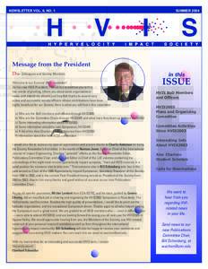 NEWSLETTER VOL. 6, NO. 1  Message from the President Dear Colleagues and Society Members,  Welcome to our Summer 2004 newsletter!