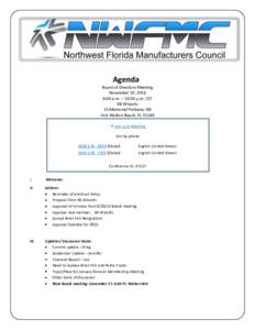 Agenda Board of Directors Meeting November 19, 2014 8:00 a.m. – 10:00 a.m. CST Bit Wizards 13 Memorial Parkway SW