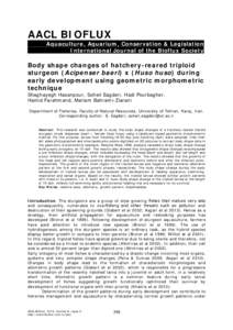 AACL BIOFLUX Aquaculture, Aquarium, Conservation & Legislation International Journal of the Bioflux Society Body shape changes of hatchery-reared triploid sturgeon (Acipenser baeri) x (Huso huso) during