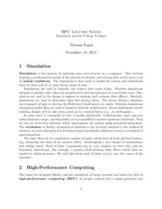 HPC Lecture Notes Simulation and the N-Body Problem Thomas Fogal November 18, 2014