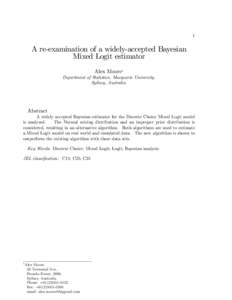1  A re-examination of a widely-accepted Bayesian Mixed Logit estimator Alex Moore1 Department of Statistics, Macquarie University.