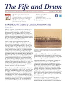 The Newsletter of The Friends of Fort York and Garrison Common 	 1 3	 	 4	 	 5