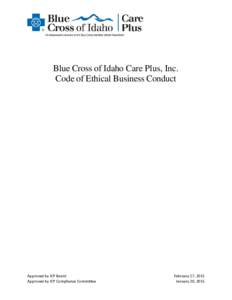 Corporate governance / Regulatory compliance / Applied ethics / Business ethics / Management / Compliance and ethics program / Health Insurance Portability and Accountability Act / False Claims Act / Fiduciary / Chief compliance officer / Board of directors / Frank E. Sheeder III