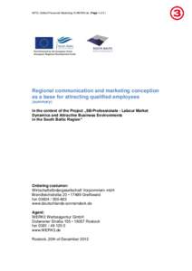 WFG | Skilled Personnel Marketing| © WERK3.de | Page 1 of 5 |  Regional communication and marketing conception as a base for attracting qualified employees (summary) in the context of the Project „SB-Professionals - L