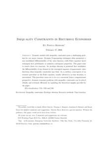 Inequality Constraints in Recursive Economies By Pontus Rendahl† February 17, 2006 Abstract. Dynamic models with inequality constraints pose a challenging problem for two major reasons: Dynamic Programming techniques o