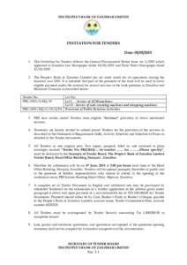 THE PEOPLE’S BANK OF ZANZIBAR LIMITED  INVITATION FOR TENDERS Date: This Invitation for Tenders follows the General Procurement Notice Issue nowhich appeared in Zanzibar Leo Newspaper dated 10/03