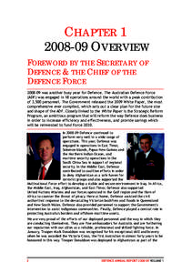 CHAPTEROVERVIEW FOREWORD BY THE SECRETARY OF DEFENCE & THE CHIEF OF THE DEFENCE FORCEwas another busy year for Defence. The Australian Defence Force