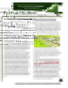 P LANNING E - N EWS  Summer 2013  Town of Lloyd Adopts Walkway‐Gateway Zoning  At 212 feet high and 1.28 miles in length, the Walk‐