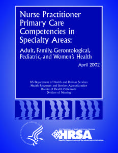 Nurse Practitioner Primary Care Competencies in Specialty Areas: Adult, Family, Gerontological, Pediatric, and Women’s Health