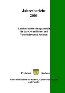 Jahresbericht 2001 Landesuntersuchungsanstalt für das Gesundheits- und Veterinärwesen Sachsen