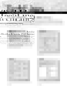 TechLines Technical Information Sheet March 21, 2007  Acrobat Distiller 8 Adobe PDF Settings