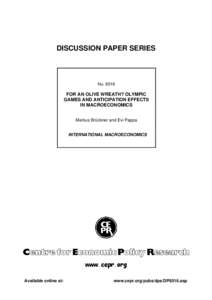 DISCUSSION PAPER SERIES  No[removed]FOR AN OLIVE WREATH? OLYMPIC GAMES AND ANTICIPATION EFFECTS