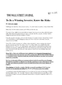 THE WAtL STREET JOlffiNAL.  OCTTo Be a Winning Investor, Know the Risks
