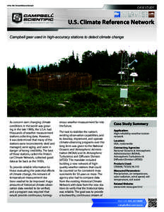 AP No. 083: Climate Reference Network  CASE STUDY U.S. Climate Reference Network Campbell gear used in high-accuracy stations to detect climate change
