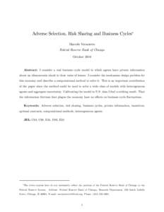 Adverse Selection, Risk Sharing and Business Cycles;