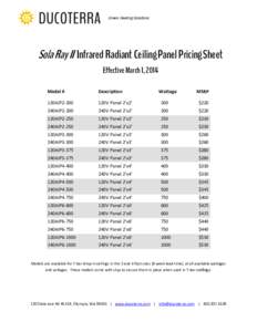 Green Heating Solutions  Sola Ray II Infrared Radiant Ceiling Panel Pricing Sheet Effective March 1, 2014 Model #