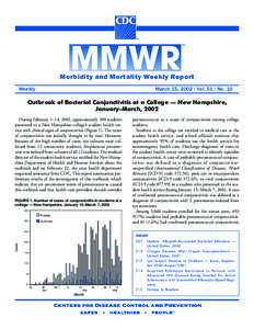 Morbidity and Mortality Weekly Report Weekly March 15, [removed]Vol[removed]No. 10  Outbreak of Bacterial Conjunctivitis at a College — New Hampshire,