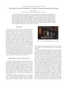 Journal of Undergraduate Research 5, The Smart Grid and its Effects on Utilities, Consumers and Energy Storage Aiden Gilbert University of Illinois at Chicago, Chicago, ILU.S. electrical utilities have s