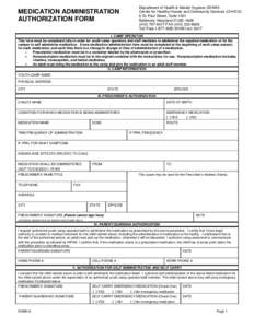 MEDICATION ADMINISTRATION AUTHORIZATION FORM Department of Health & Mental Hygiene (DHMH) Center for Healthy Homes and Community Services (CHHCS) 6 St. Paul Street, Suite 1301