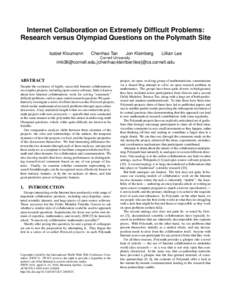 Internet Collaboration on Extremely Difficult Problems: Research versus Olympiad Questions on the Polymath Site Isabel Kloumann Chenhao Tan