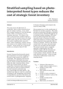 Stratified sampling based on photointerpreted forest types reduces the cost of strategic forest inventory D.N. Thompson Forestry Tasmania  in Forestry Tasmania can be found in the