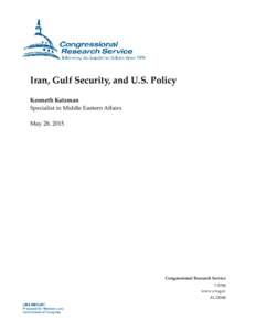 Iran, Gulf Security, and U.S. Policy