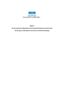 Directorate for European Affairs  Opinion On the proposal for Regulation by the European Parliament and the Council On the right to information in the frame of Criminal Proceedings