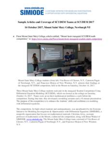 Sample Articles and Coverage of SCUDEM Teams at SCUDEMOctober 2017, Mount Saint Mary College, Newburgh NY  From Mount Saint Mary College, article entitled, “Mount hosts inaugural SCUDEM math competition,”