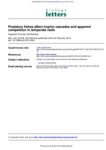 Downloaded from rsbl.royalsocietypublishing.org on July 24, 2010  Predatory fishes affect trophic cascades and apparent competition in temperate reefs Alejandro Frid and Jeff Marliave Biol. Lett, first pu