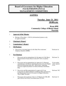 Board of Governors for Higher Education FACILITIES/FINANCE & MANAGEMENT COMMITTEES AGENDA  Tuesday, June 21, 2011