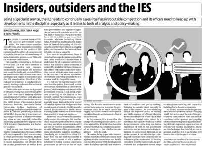 Insiders, outsiders and the IES Being a specialist service, the IES needs to continually assess itself against outside competition and its officers need to keep up with developments in the discipline, especially as it re