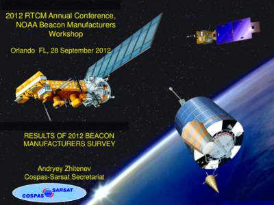 2012 RTCM Annual Conference, NOAA Beacon Manufacturers Workshop Orlando FL, 28 SeptemberRESULTS OF 2012 BEACON
