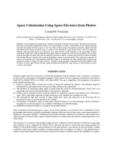 Space Colonization Using Space-Elevators from Phobos Leonard M. Weinstein Advanced Measurement and Diagnostics Branch, NASA Langley Research Center, Hampton, VA 23681, USA Phone: ([removed], fax: ([removed], l.m.we