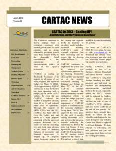 CARTAC NEWS  July 1, 2013 Volume 24  CARTAC in 2013 – Scaling UP!