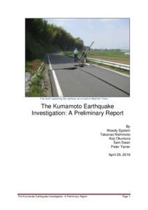 The fault rupturing the surface on a road in Mashiki Town  The Kumamoto Earthquake Investigation: A Preliminary Report By Woody Epstein