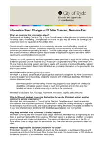 Information Sheet: Changes at 22 Salter Crescent, Denistone East Why I am receiving this information sheet? Denistone East Bowling Club is a City of Ryde Council owned building located on community land. For many years, 