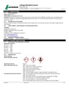 Lafarge Blended Cement Safety Data Sheet According To Federal Register / Vol. 77, NoMonday, March 26, Rules And Regulations Revision Date: Date of issue: 