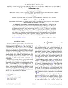 PHYSICAL REVIEW D 78, Probing minimal supergravity in the type-I seesaw mechanism with lepton flavor violation at the CERN LHC M. Hirsch* and J. W. F. Valle+ AHEP Group, Instituto de Fı´sica Corpuscular 