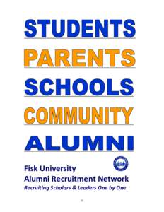 Fisk University Alumni Recruitment Network Recruiting Scholars & Leaders One by One 1  Contents
