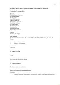1 36 COMMITTEE OF NON-EXECUTIVE D IRECTORS (NEDCO) MEETING Wednesday 16 January 2008 Present: Sir John Parker, Chairman