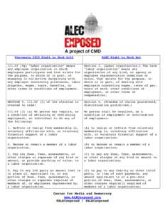 Wisconsin 2015 Right to Work bill  ALEC Right to Work Act[removed]9g) “Labor organization” means any employee organization in which