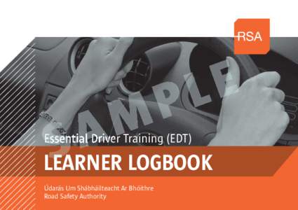 A S LEARNER LOGBOOK LEA Essential Driver Training (EDT)