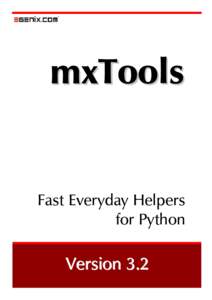 mxTools  Fast Everyday Helpers for Python  Veersion
