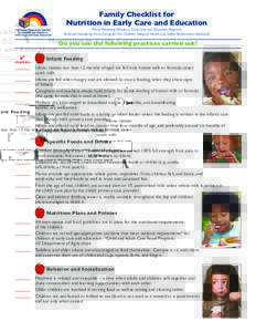 Family Checklist for Nutrition in Early Care and Education From Preventing Obesity in Early Care and Education Programs Selected Standards from Caring for Our Children: National Health and Safety Performance Standards  D