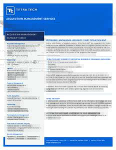 ACQUISITION MANAGEMENT SERVICES  ACQUISITION MANAGEMENT CAPABILITY AREAS Acquisition Management Project Management/Execution Requirements