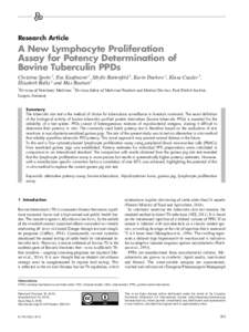 Research Article  A New Lymphocyte Proliferation Assay for Potency Determination of Bovine Tuberculin PPDs Christina Spohr 1, Eva Kaufmann 1, Sibylle Battenfeld 1, Karin Duchow 1, Klaus Cussler 2,