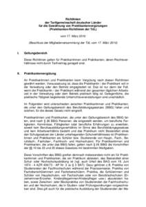 Richtlinien der Tarifgemeinschaft deutscher Länder für die Gewährung von Praktikantenvergütungen (Praktikanten-Richtlinien der TdL) vom 17. MärzBeschluss der Mitgliederversammlung der TdL vom 17. März 2010)