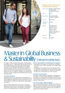 Master in Global Business & Sustainability at a glance Program name Master in Global Business & Sustainability