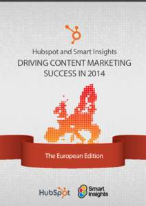 Hubspot and Smart Insights  DRIVING CONTENT MARKETING SUCCESS INThe European Edition