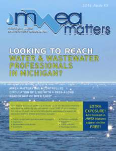2016 Media Kit  LOOKING TO REACH WATER & WASTEWATER PROFESSIONALS IN MICHIGAN?